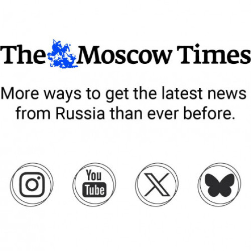 Rusia clasifică Moscow Times drept "organizație indezirabilă"